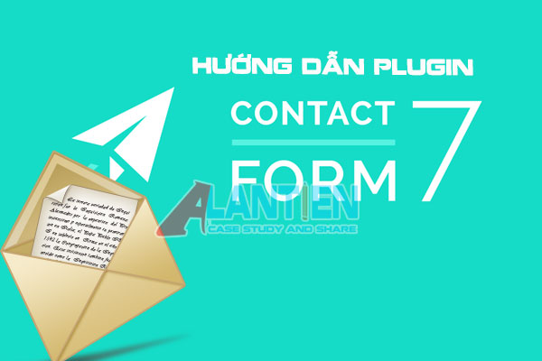 Hướng dẫn tạo form liên hệ với Contact Form 7 đơn giản
